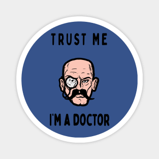 Trust me I'm a doctor; Mindbender Magnet